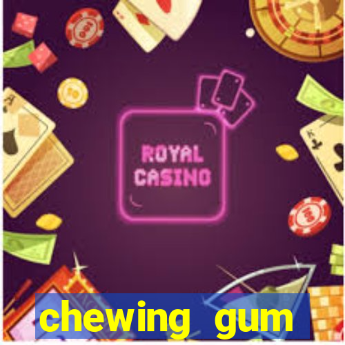 chewing gum assistir online